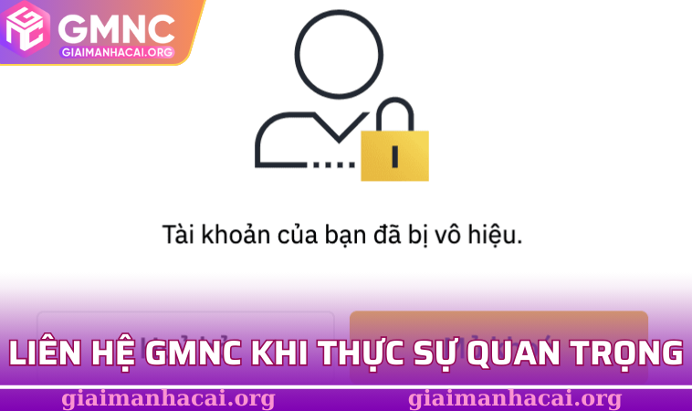 Liên Hệ 2 Liên hệ Gmnc khi thực sự quan trọng