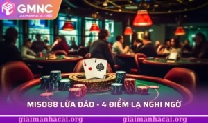 MISO88 lừa đảo