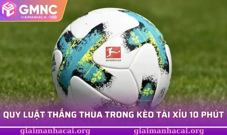Quy luật thắng thua trong kèo tài xỉu 10 phút