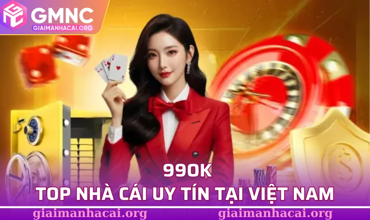Top nhà cái uy tín tại Việt Nam - 99OK