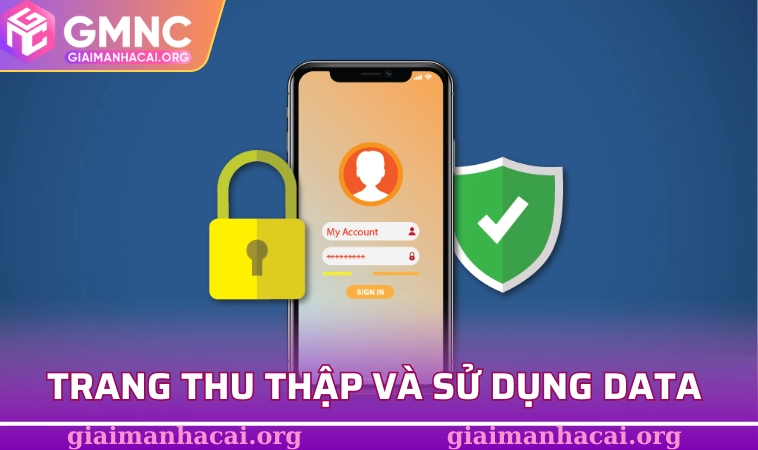 Trang thu thập và sử dụng data theo quy định